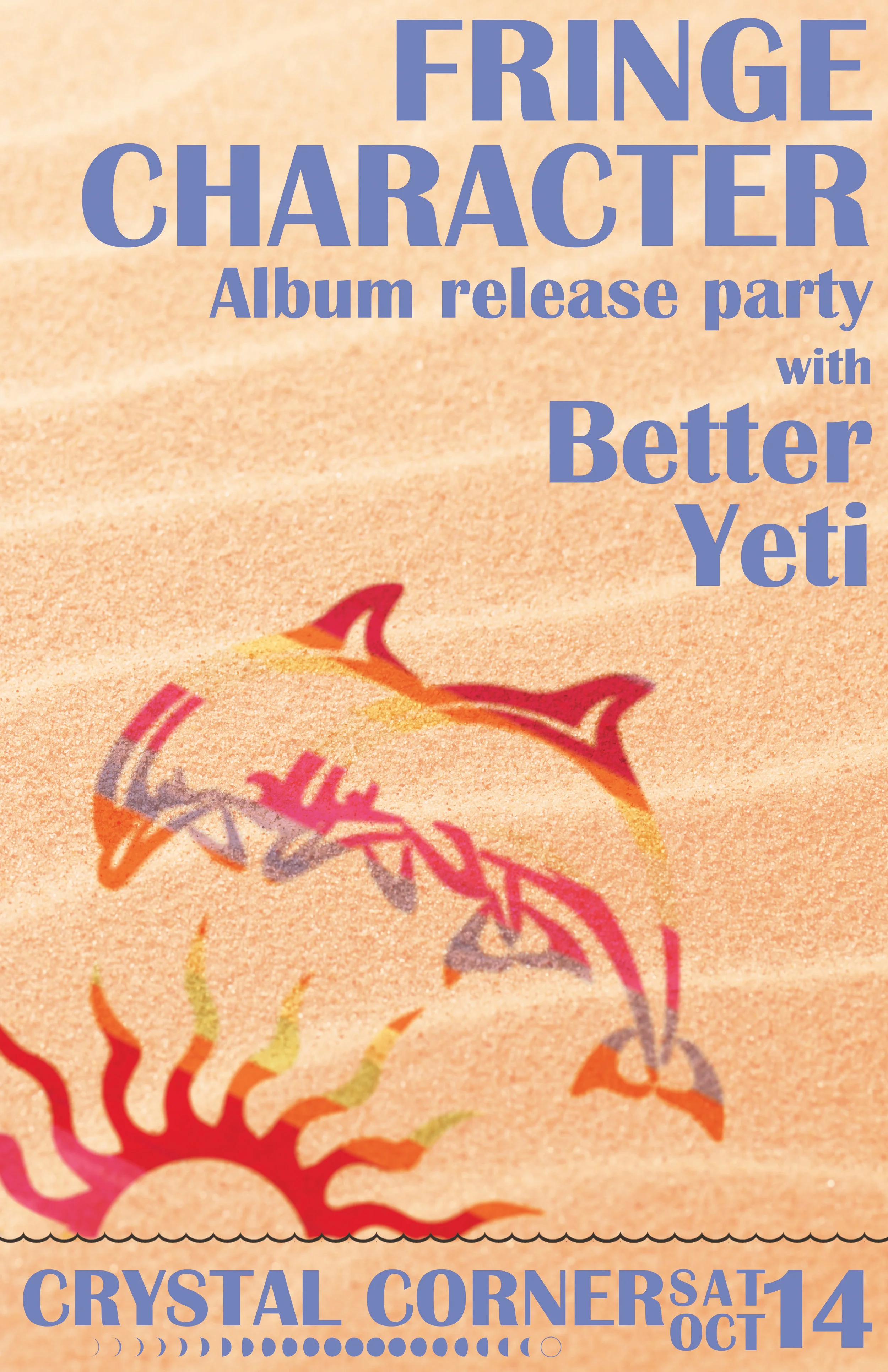 Fringe Character Phases - album release party with Better Yeti
