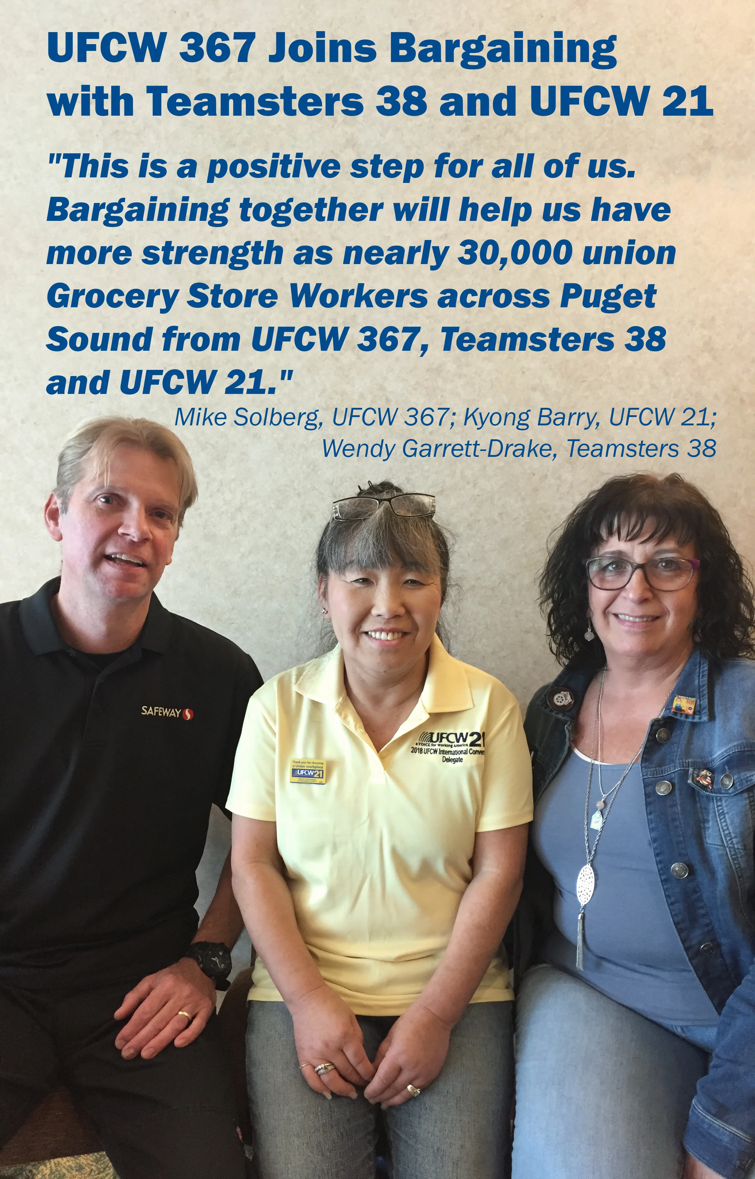 Mike Solberg, UFCW 367 Kyong Barry, UFCW 21 Wendy Garrett-Drake, Teamsters 38.jpg