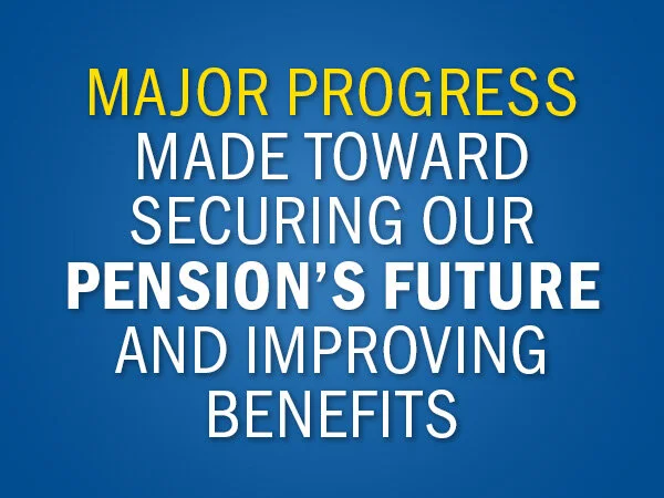Major progress in our goal to secure our Pension!