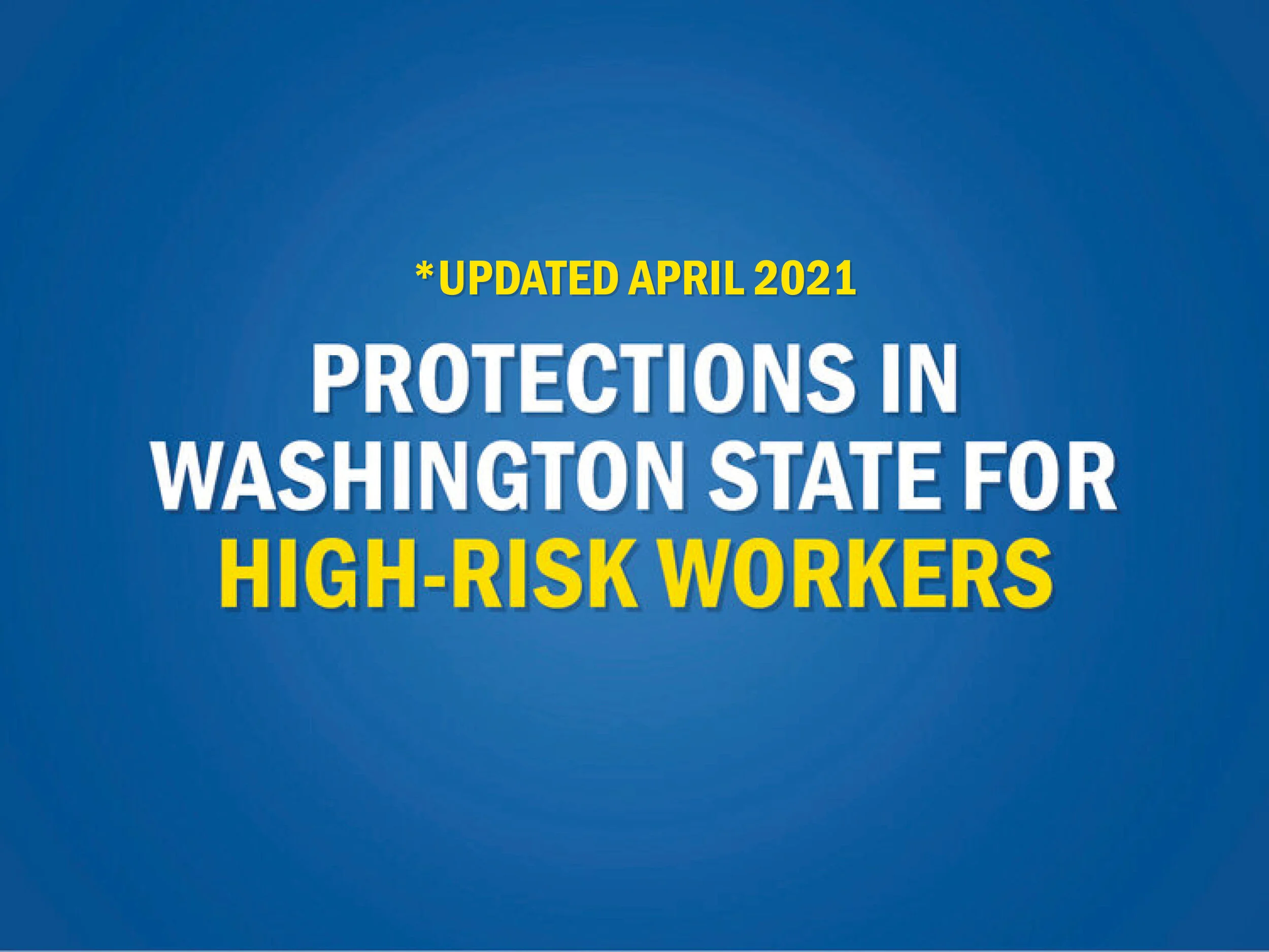 Protections in Washington State for High-Risk Workers