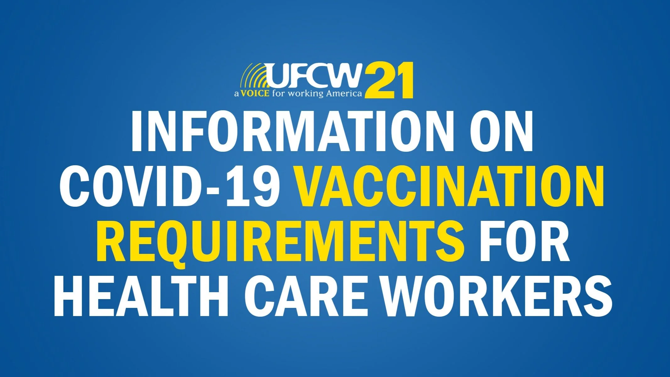 More Information on COVID-19 Vaccination Requirements for Health Care Workers in Washington