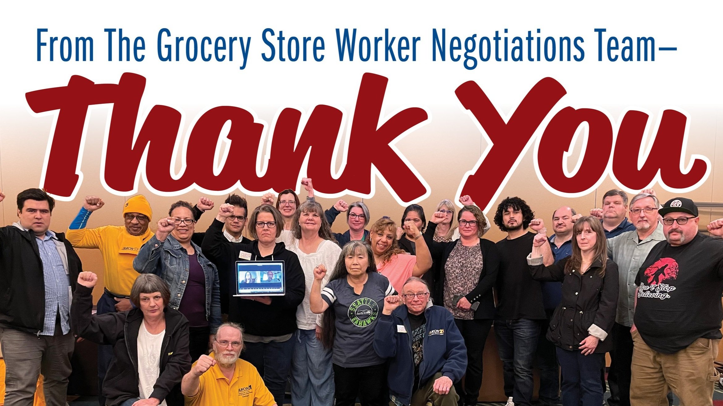 Thank You! - from the Grocery Store Worker Negotiations Team