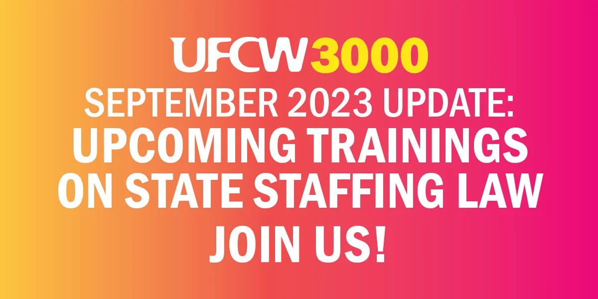 September 2023 Update: Upcoming Trainings on Our New State Staffing Law – JOIN US!