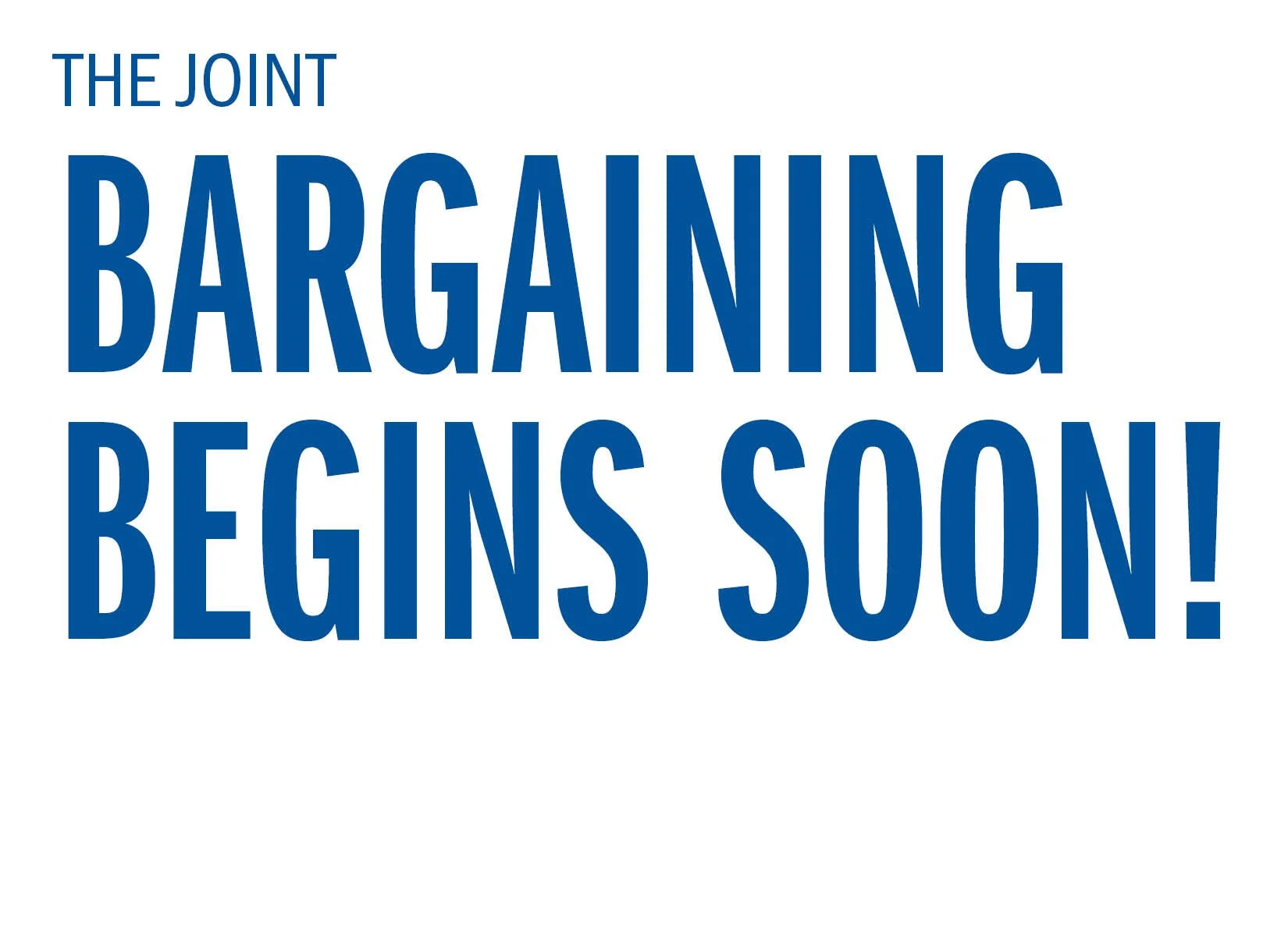 The Joint Bargaining Begins Soon