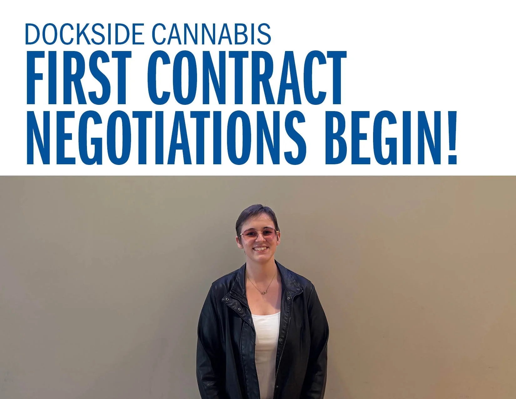 Dockside Cannabis First Contract Negotiations Begin
