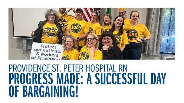 Providence St. Peter Hospital RN - Progress Made: A Successful Day of Bargaining!