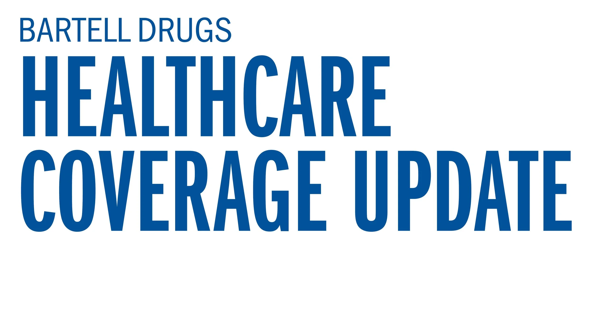 Bartell Drugs Healthcare Coverage Update