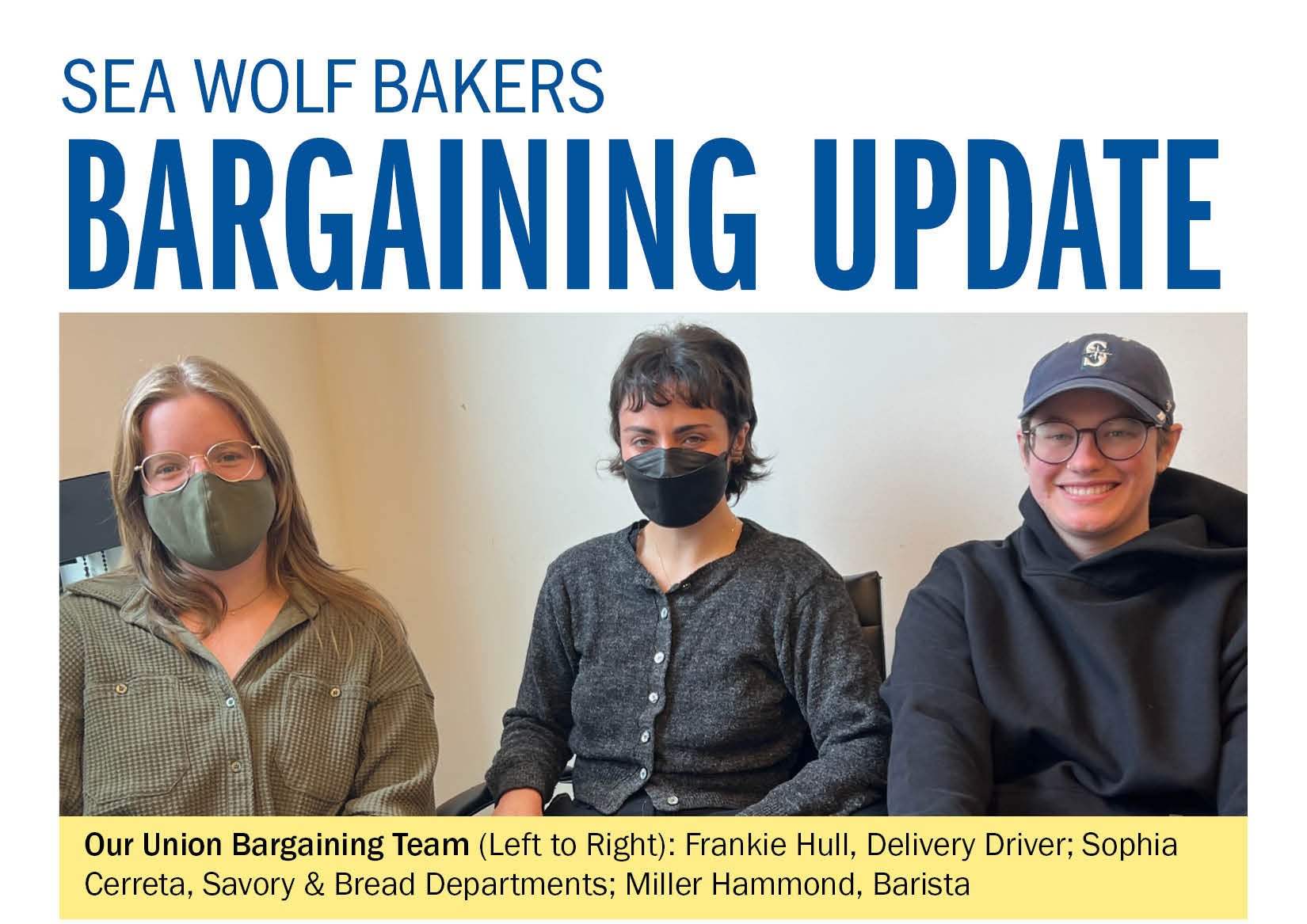 Sea Wolf Bakers Bargaining Update