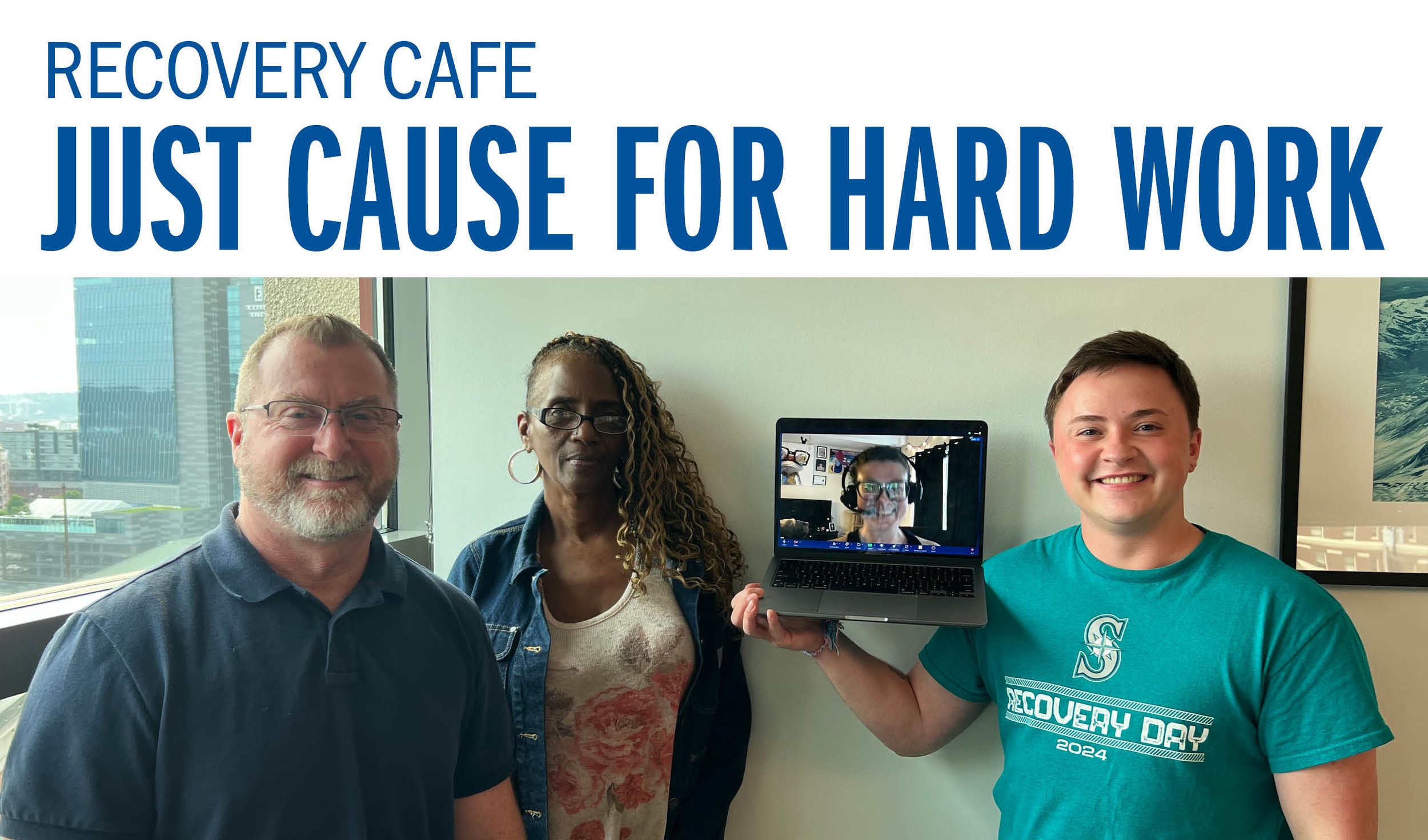 Recovery Cafe Just Cause for Hard Work&nbsp;