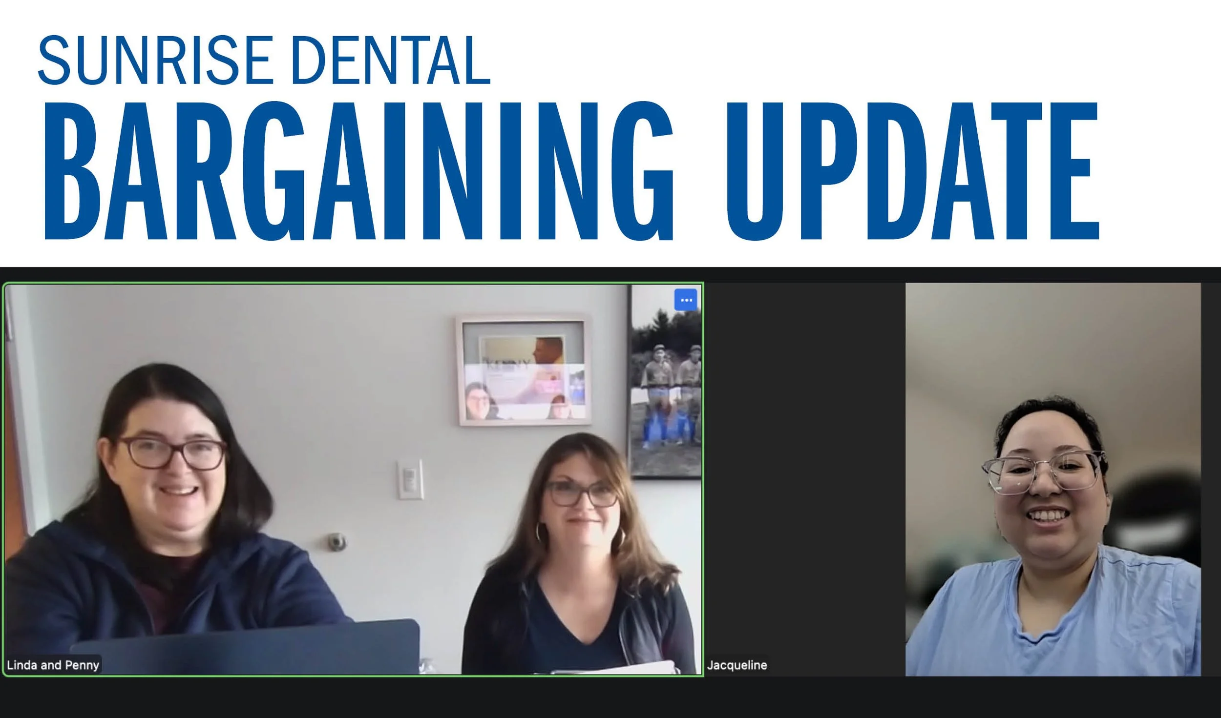Sunrise Dental Bargaining Update