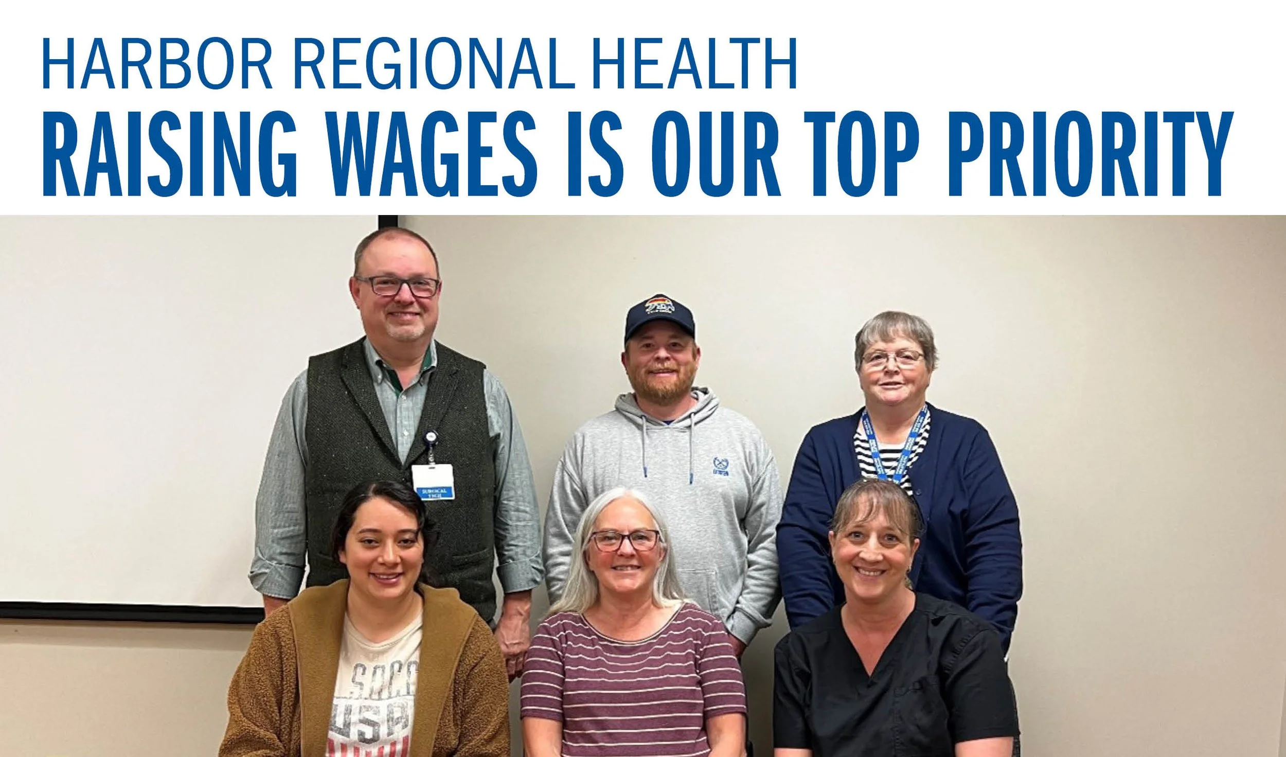 Harbor Regional Health  Raising wages is our top priority  
