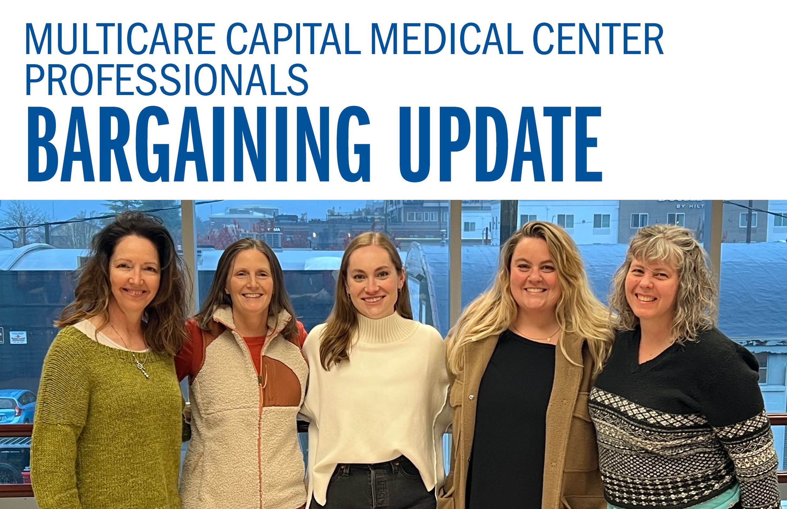 MultiCare Capital Medical Center Professionals Bargaining Update