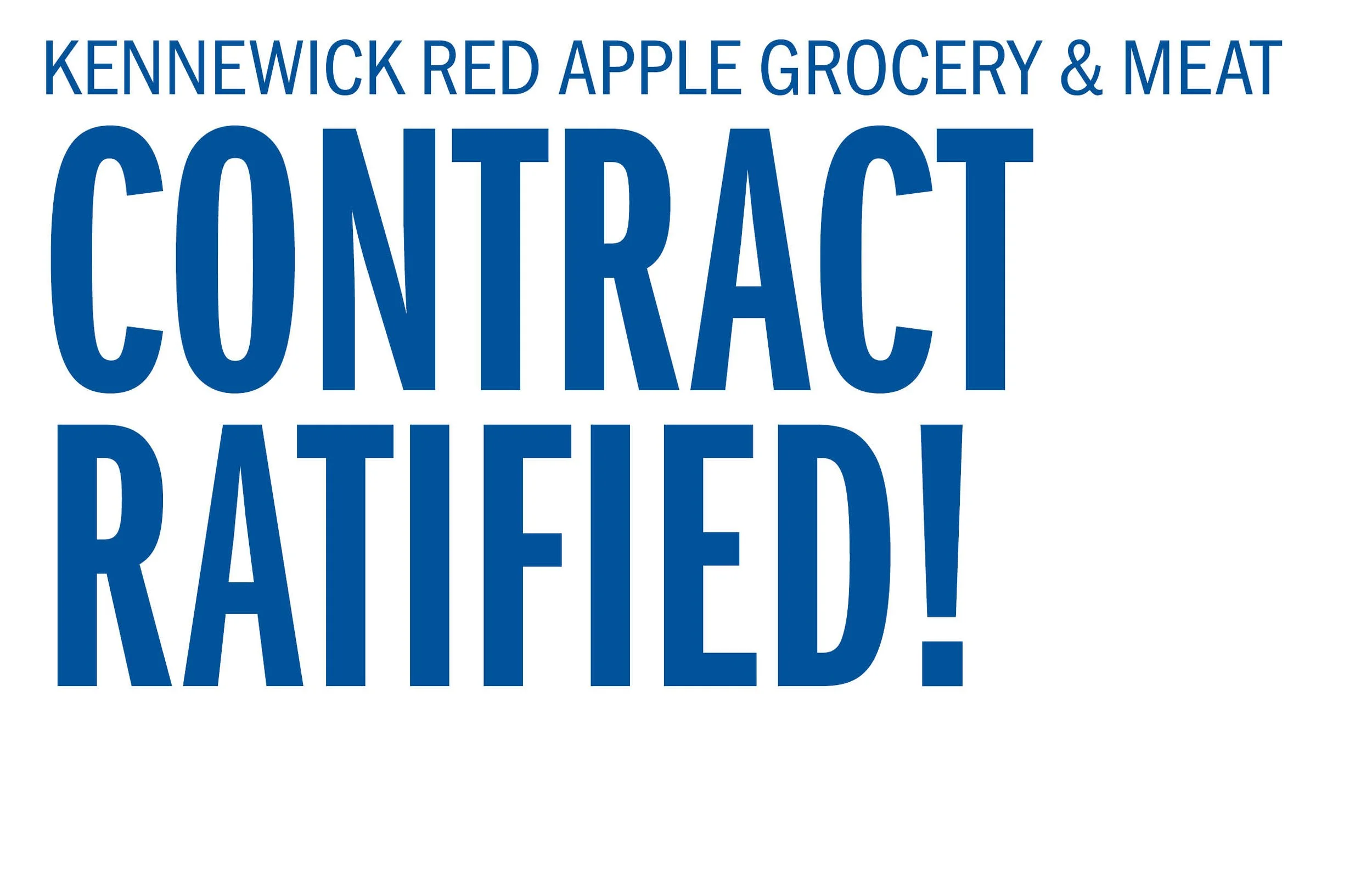 Kennewick Red Apple Grocery &amp; Meat  Contract Ratified!