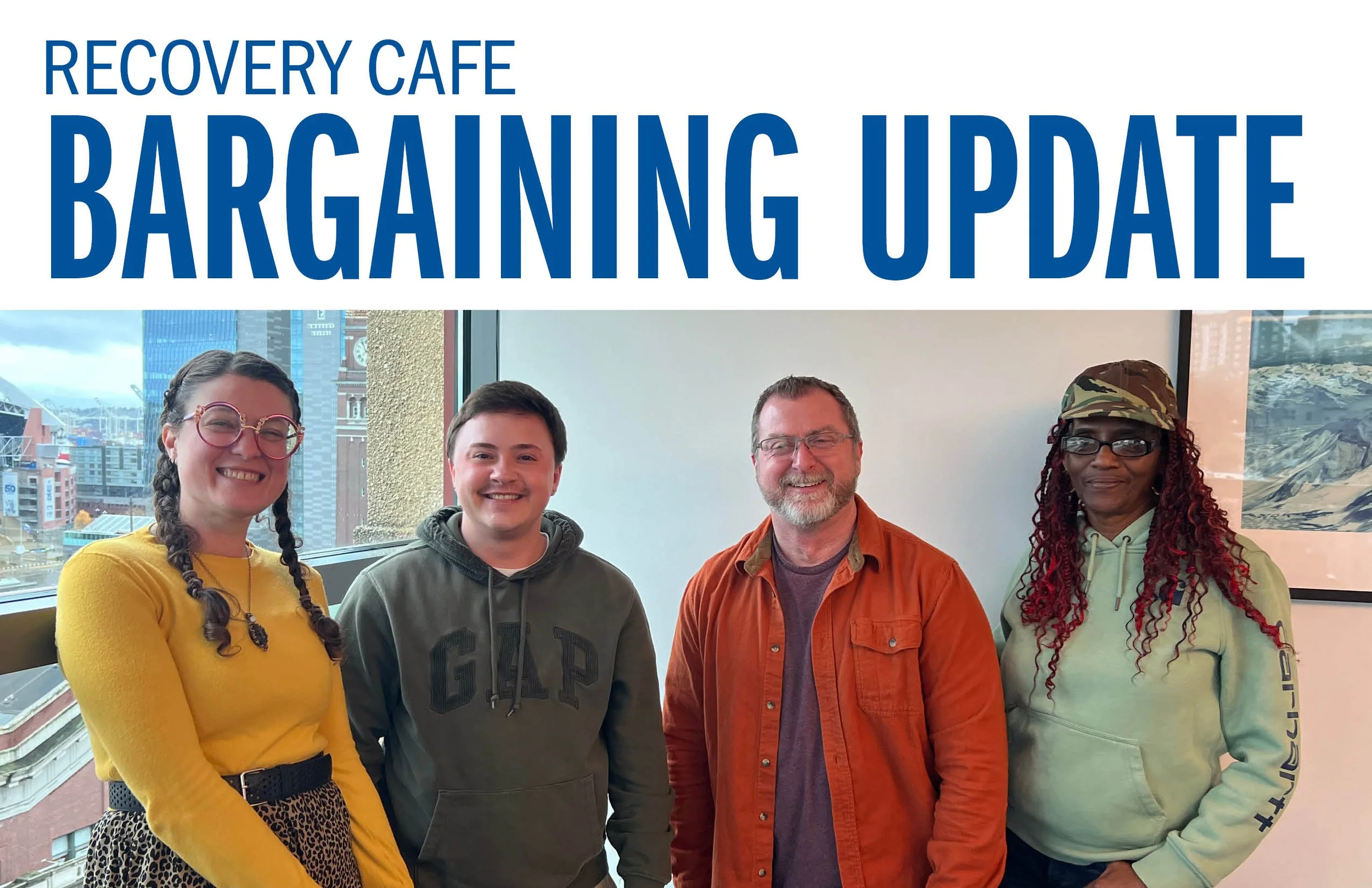 Recovery Cafe Bargaining Update