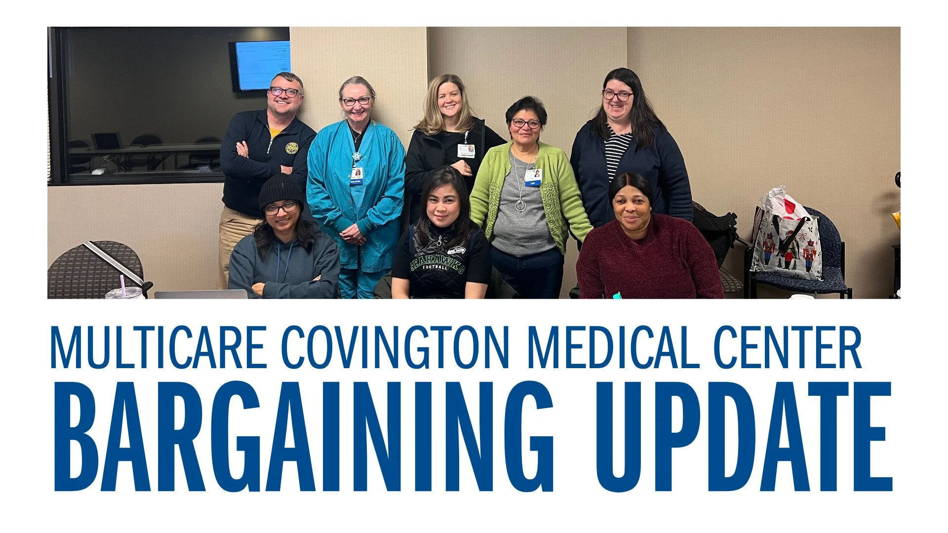 MultiCare Covington Medical Center - Bargaining Update: Session #5