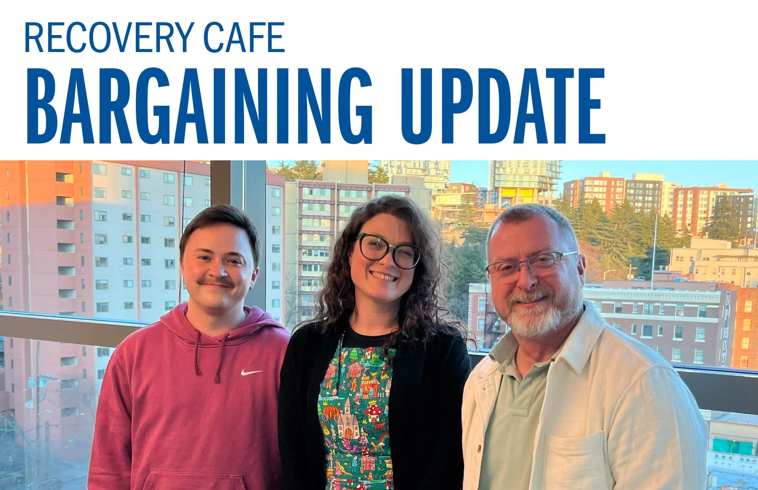 Recovery Cafe Bargaining Update