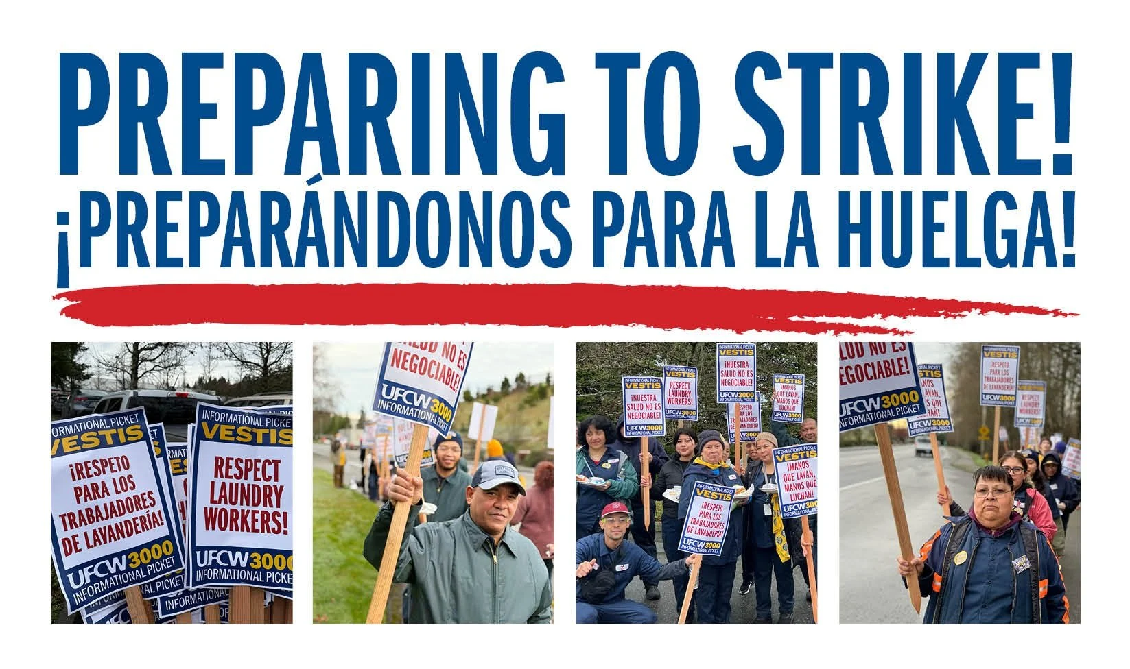 Vestis Preparing to strike! ¡Preparándonos para la huelga!