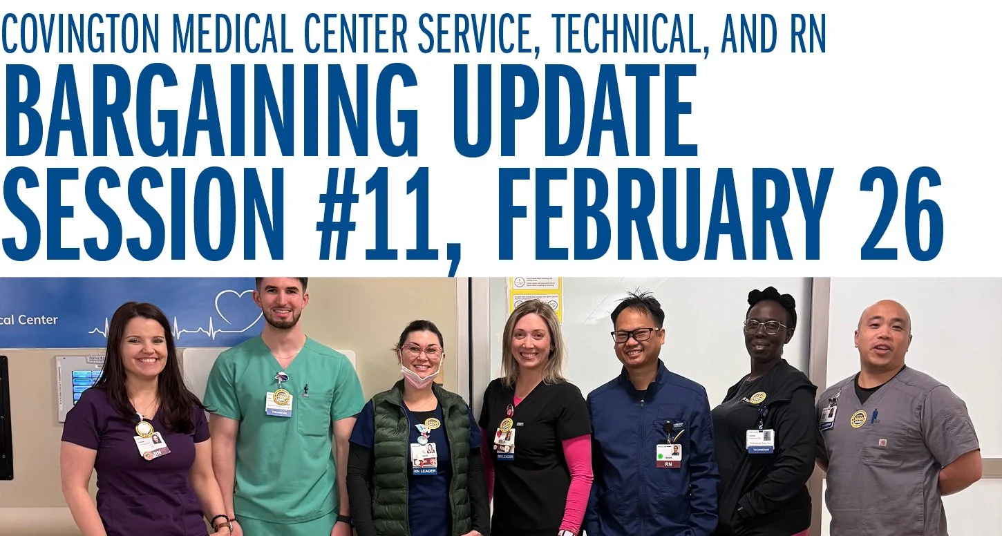 Covington Medical Center Service, Technical, and RN - Bargaining Update&nbsp;Session #11, February 26