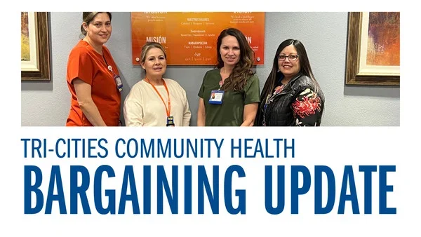Tri-Cities Community Health (TCCH) - Bargaining Update