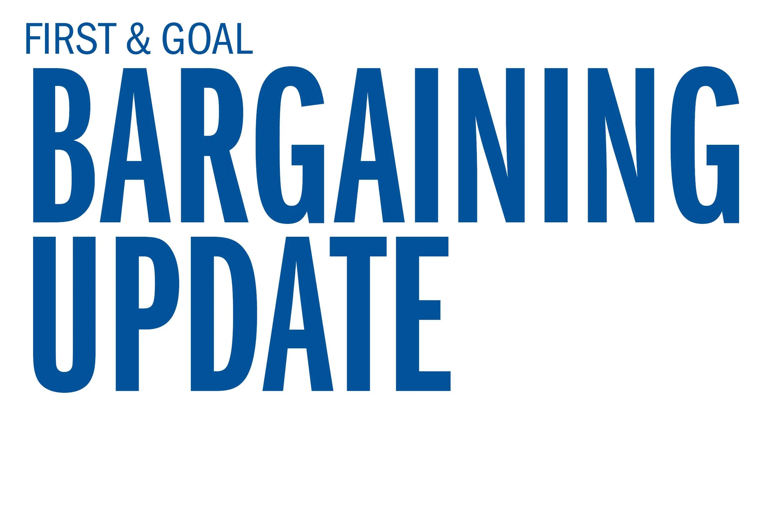 First &amp; Goal Bargaining Update