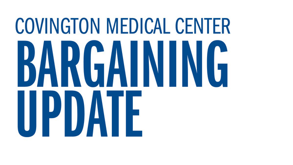 Covington Medical Center - Bargaining Update
