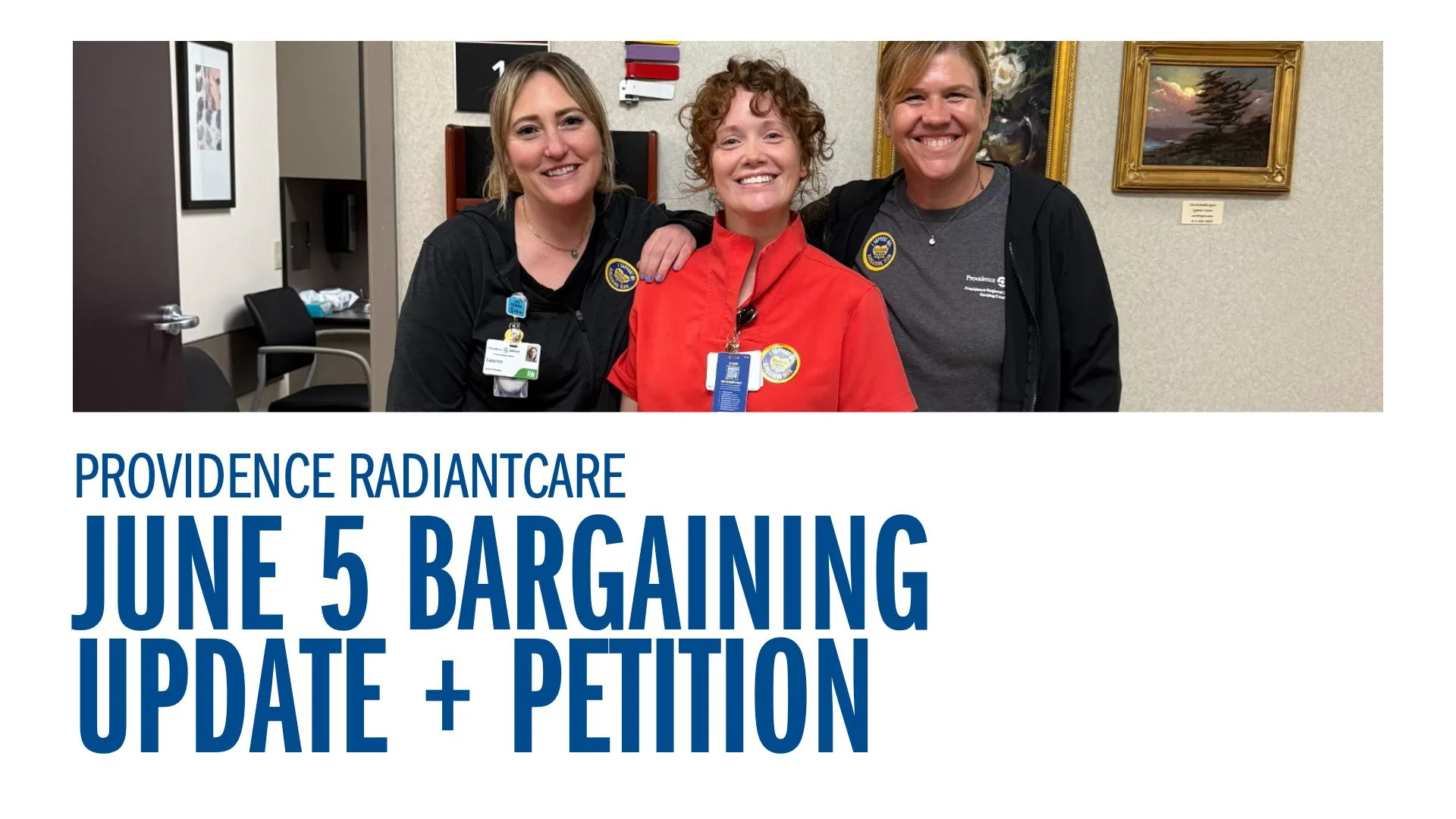 Providence RadiantCare - Bargaining Update — June 5, 2026