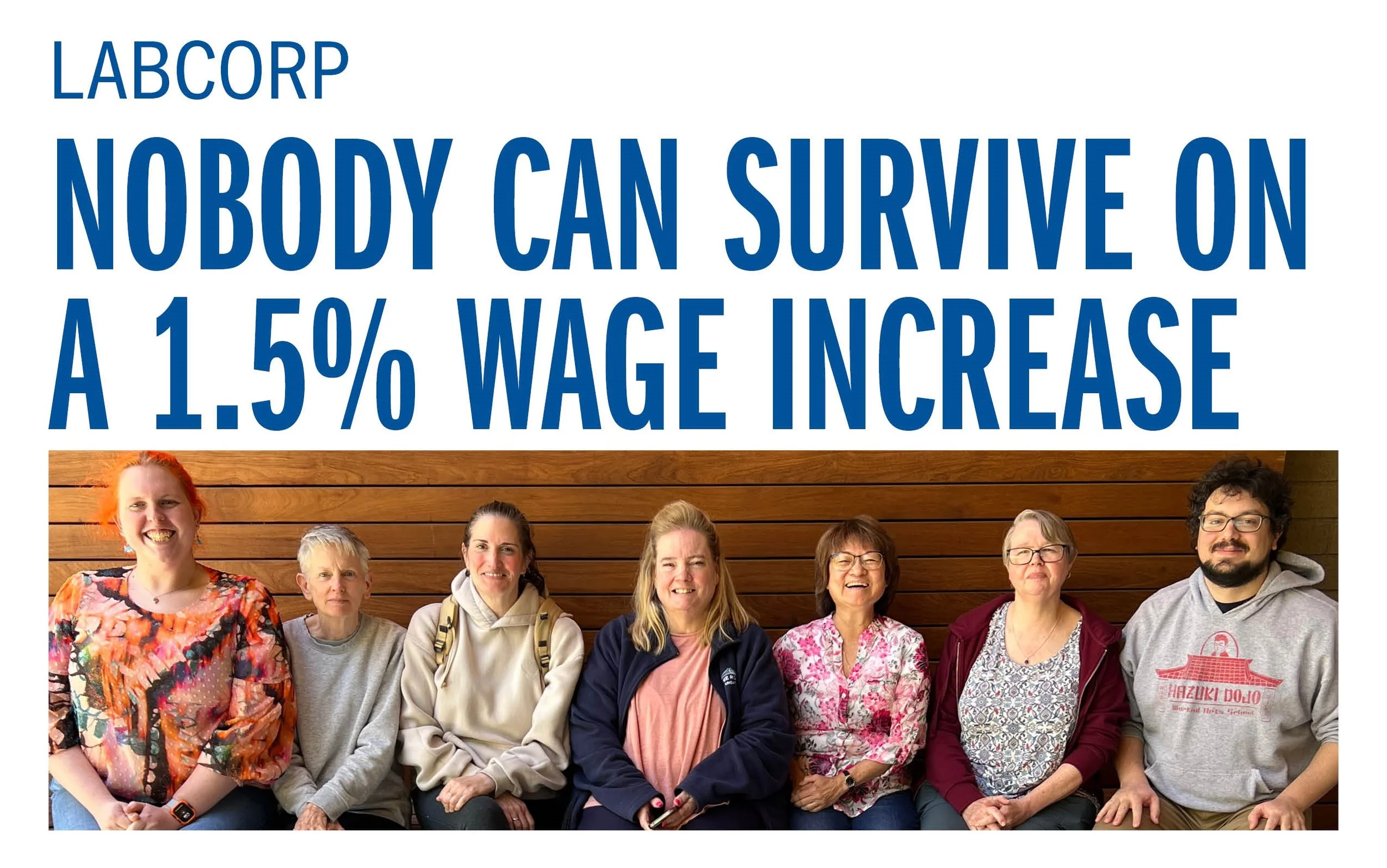 LabCorp Nobody can survive on a 1.5% wage increase