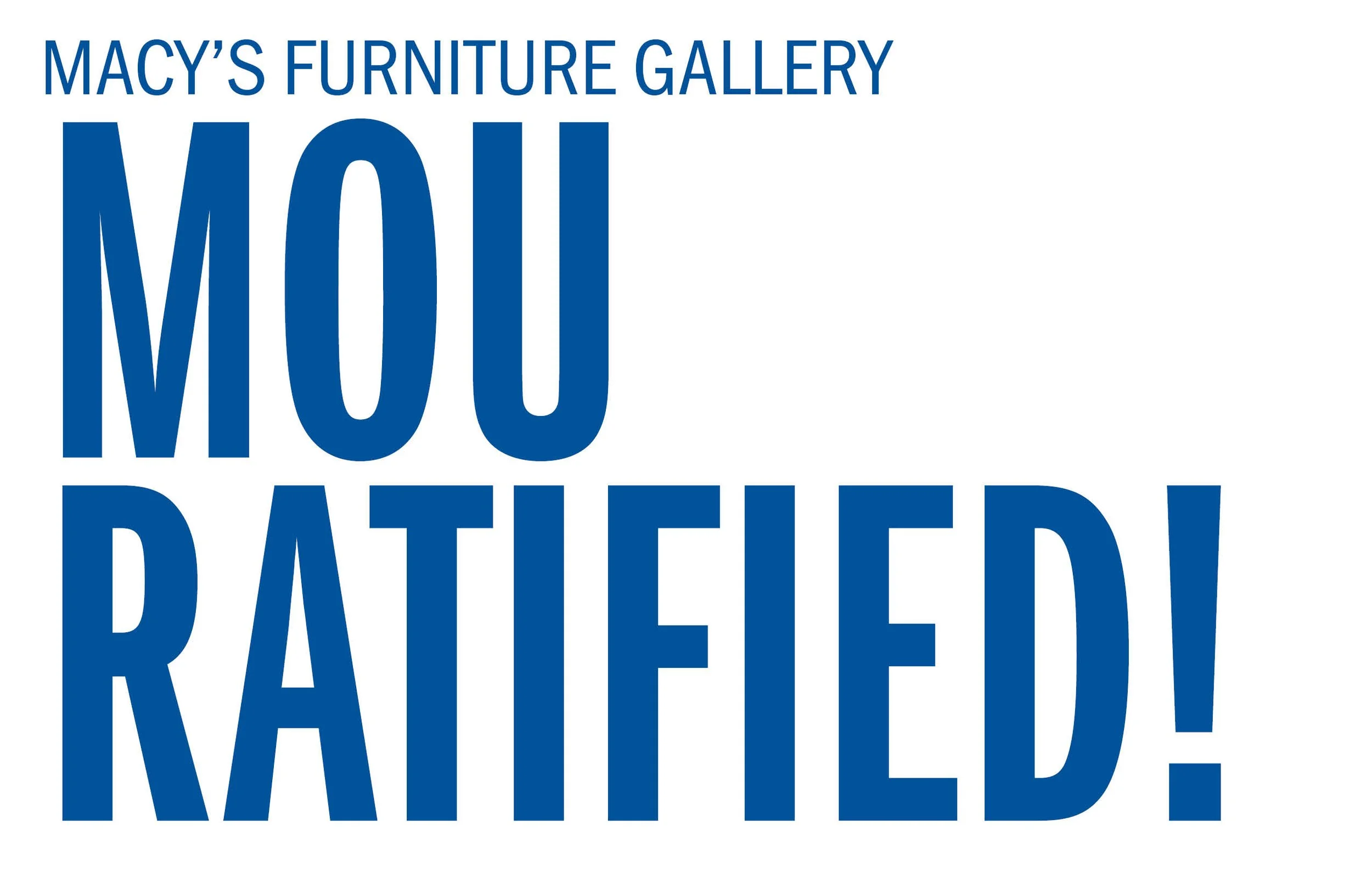 Macys Furniture Gallery MOU Ratified