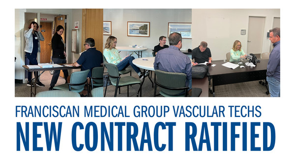 Franciscan Medical Group Vascular Techs - Welcome to the UFCW 3000 Family—New Contract Ratified