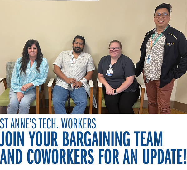 St Anne's Tech. Workers - Join Your Bargaining Team and Coworkers for an Update!