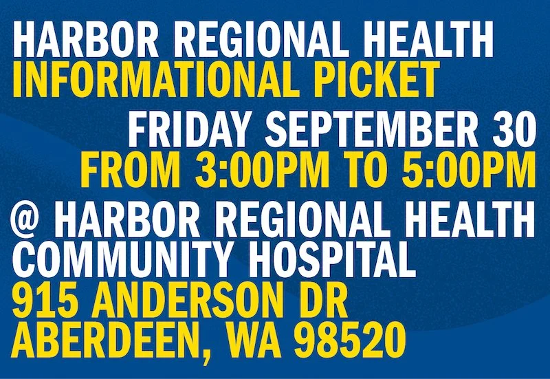 Harbor Regional Health Informational Picket — UFCW 3000