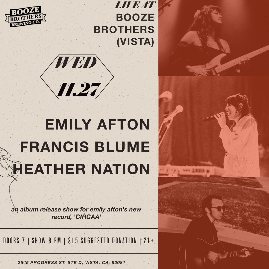11/27 - Emily Afton @ Booze Brothers (Vista) w/ Francis Blume &amp; Heather Nation (FREE)