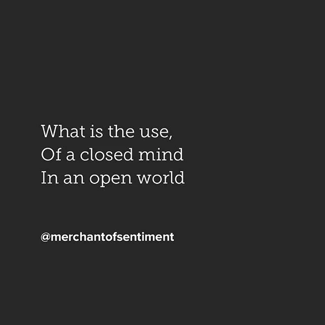 Let your mind not be a fortress, but a field
...
What is the use,
Of a closed mind
In an open world
...
#poem #poetry #poet #poetic #poetryporn #poetrysociety #poetryisnotdead #poetrycommunity #poetsofinstagram #poetsofig #writer #writing #writersofi