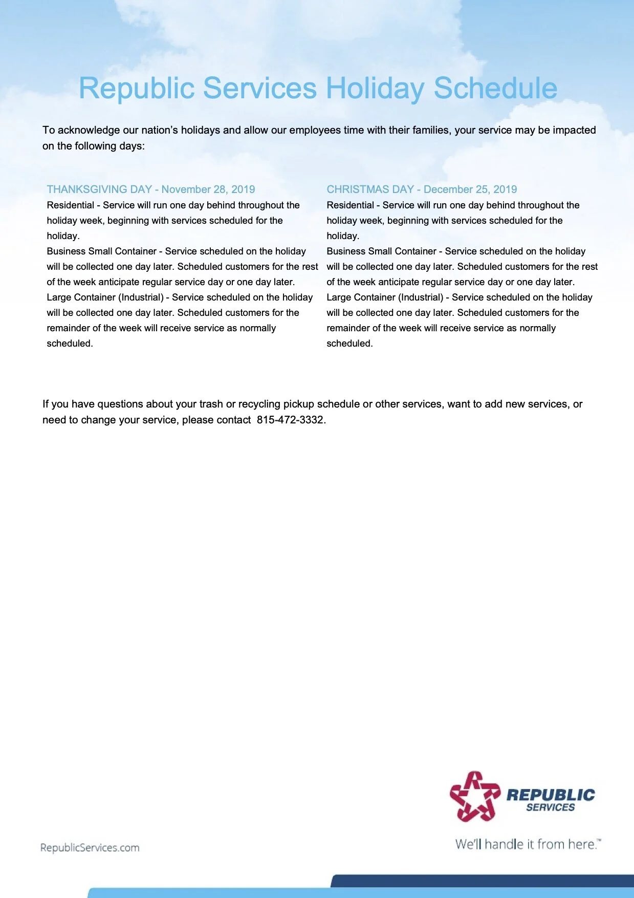 Republic Services (garbage pick-up) Holiday Schedule — Grant Park, IL Republic Services (garbage pick-up) Holiday Schedule — Grant Park, IL