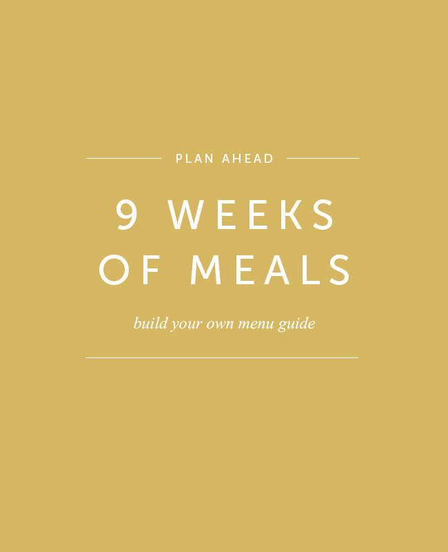 plan 9 weeks of meals with a menu guide