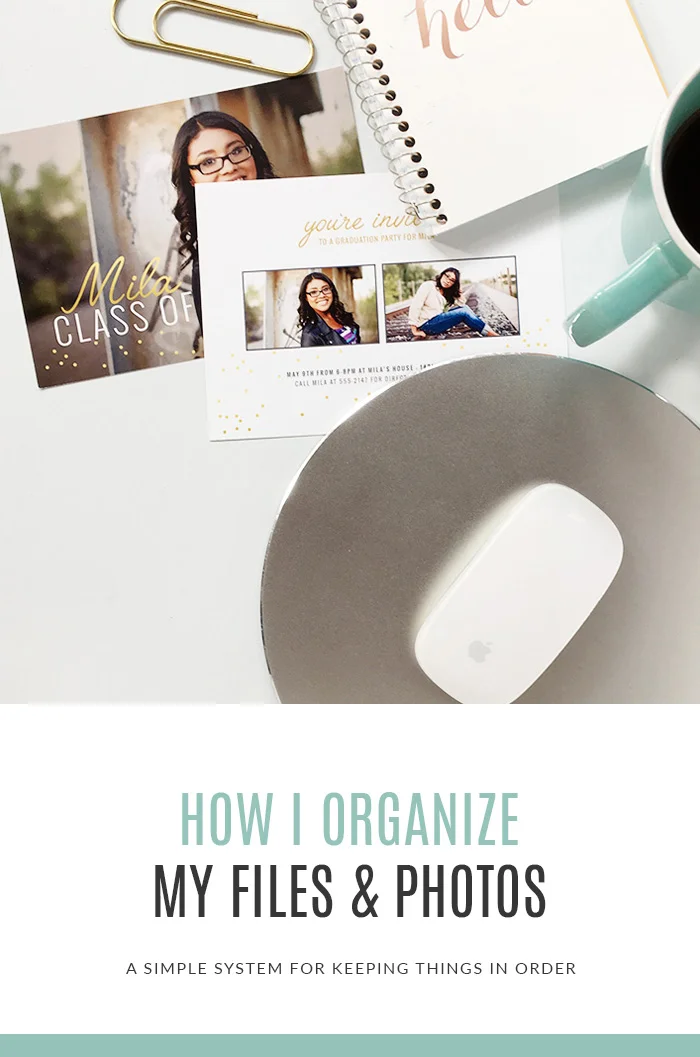 How I Organize My Files & Photos