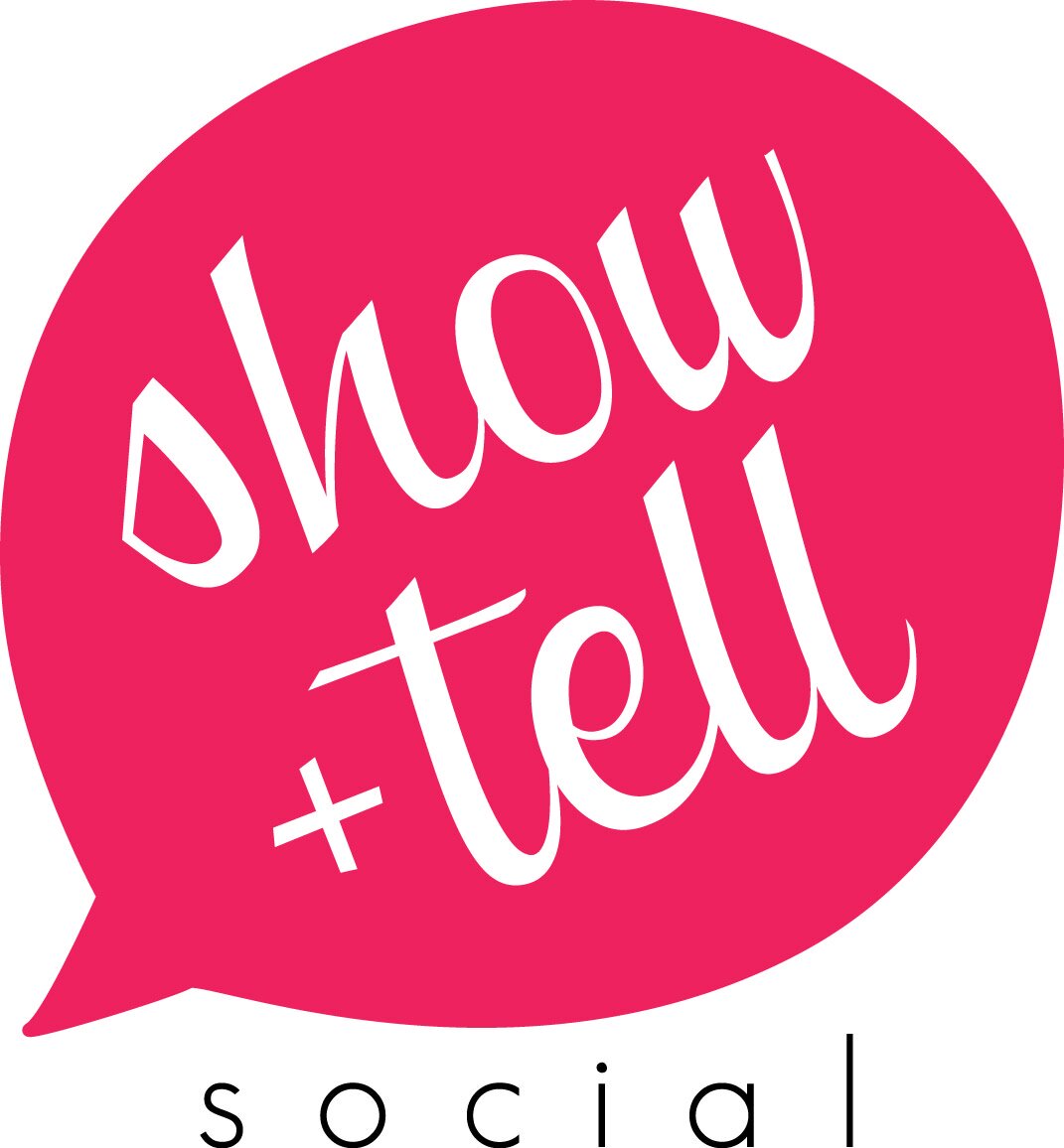 Show + Tell Social