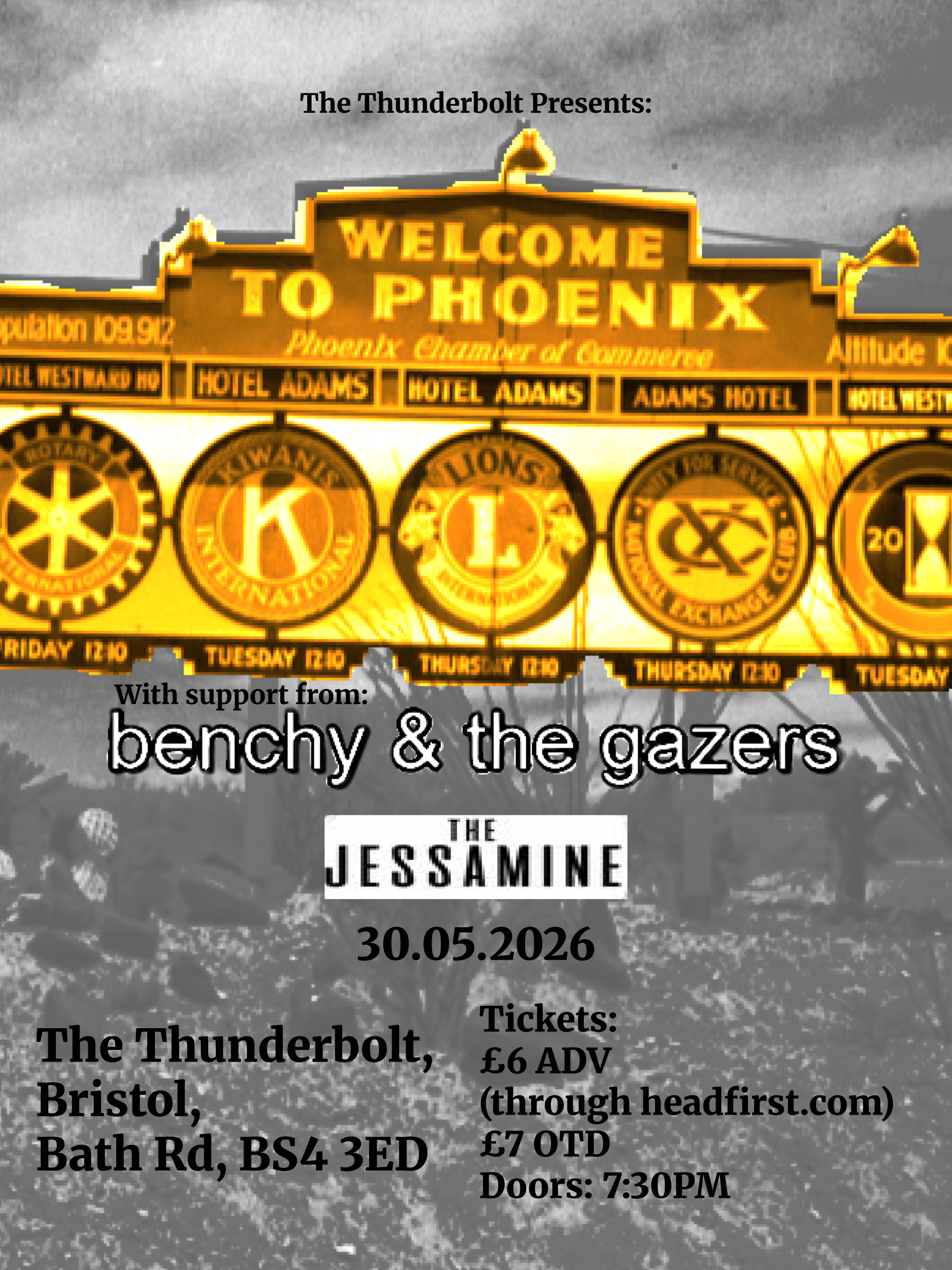 WELCOME TO PHOENIX + Benchy And The Gazers + The Jessamine