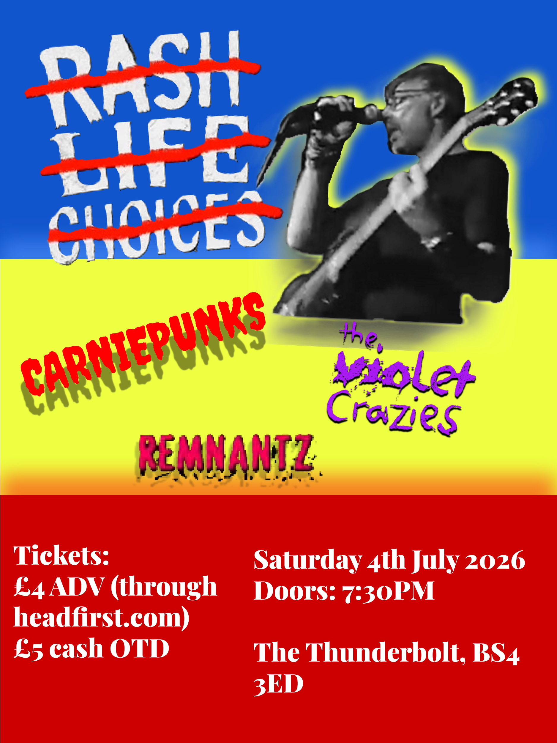 RASH LIFE CHOICES + Carniepunks + Violet Crazies + Remnantz
