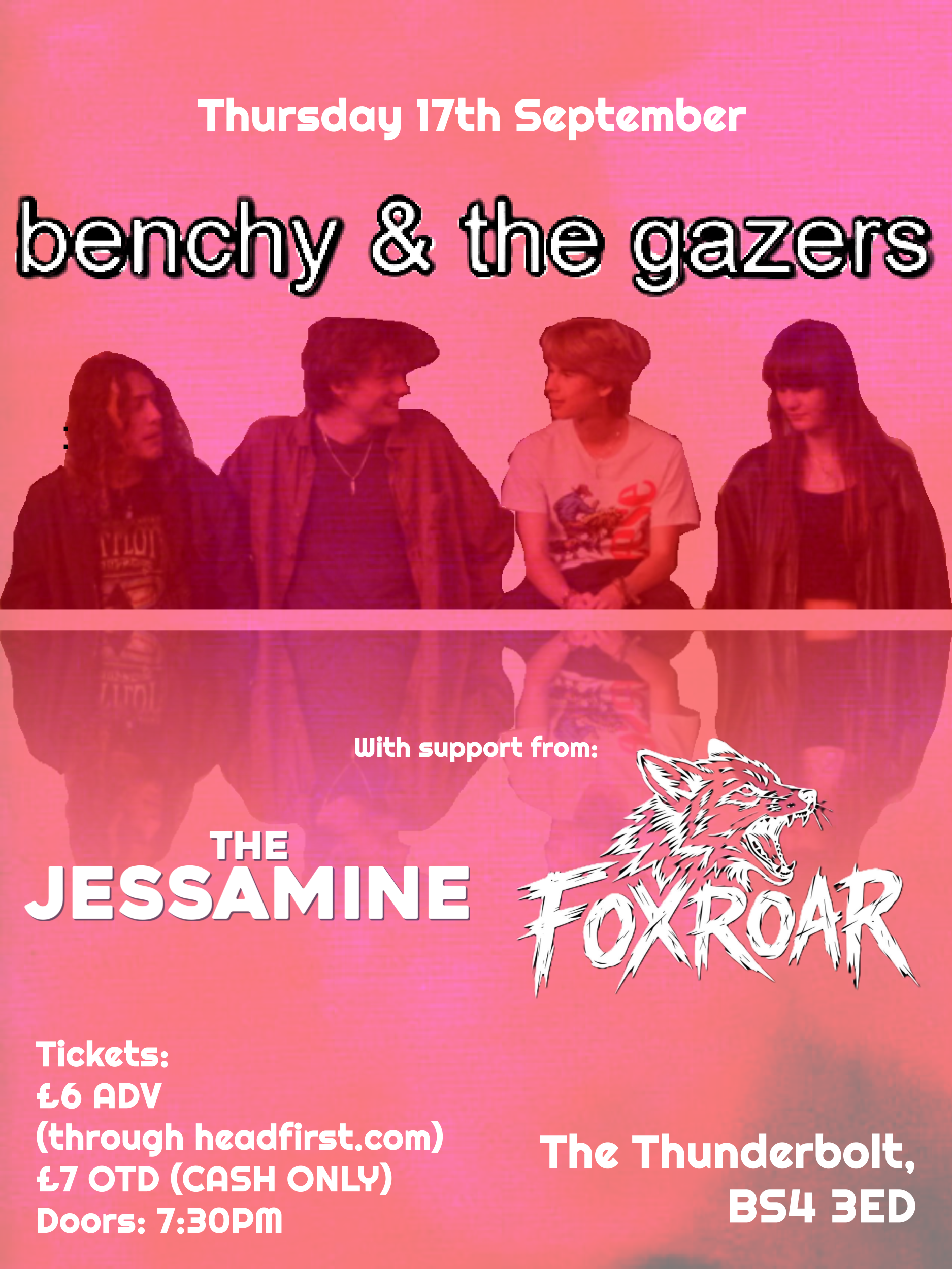 BENCHY AND THE GAZERS + The Jessamine + FoxRoar