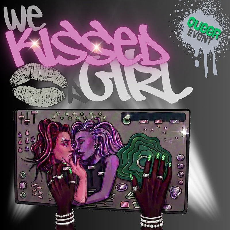 WE KISSED A GIRL (Incredible and unstoppable evening for queer women, trans women and non-binary people)