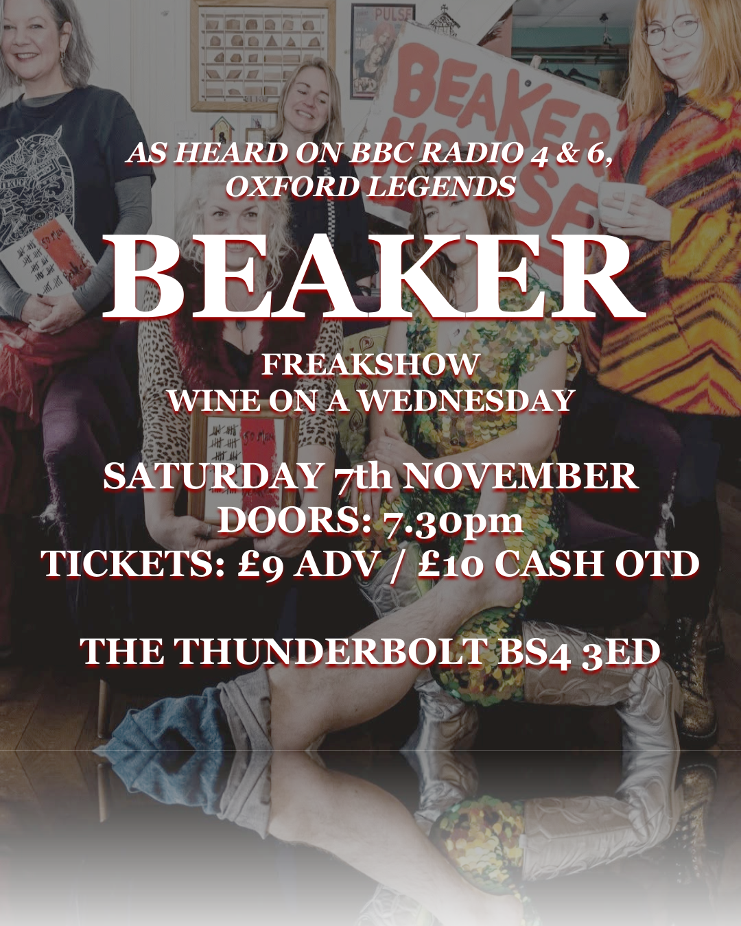 BEAKER *AS HEARD ON RADIO 4+6* + Freakshow + Wine on a Wednesday