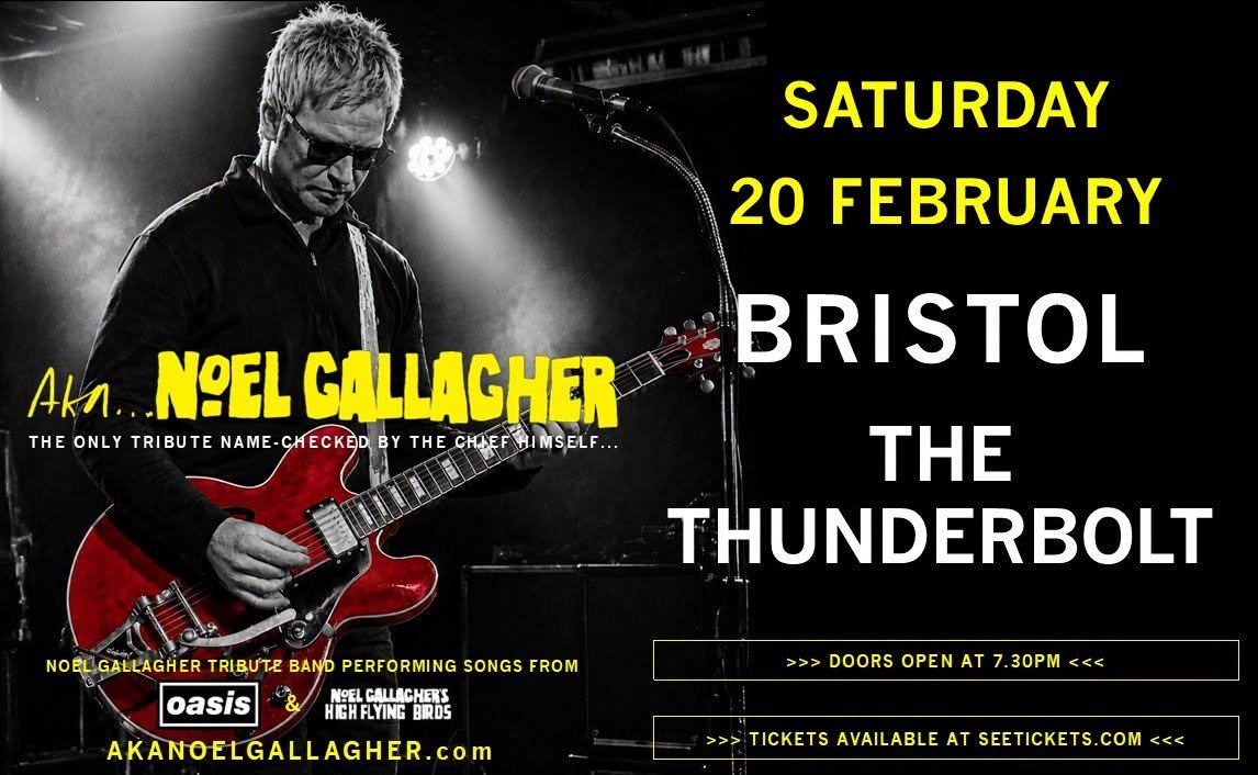 AKA NOEL GALLAGHER *NOEL GALLAGHER TRIBUTE*
