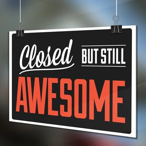 Due to production schedules and vacations, we are *CLOSED* today. We apologize for any inconveniences and will see you on Tuesday!
