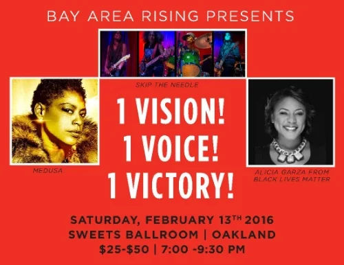 February 13: Bay Area Rising Presents 1 Vision! 1 Voice! 1 Victory! 