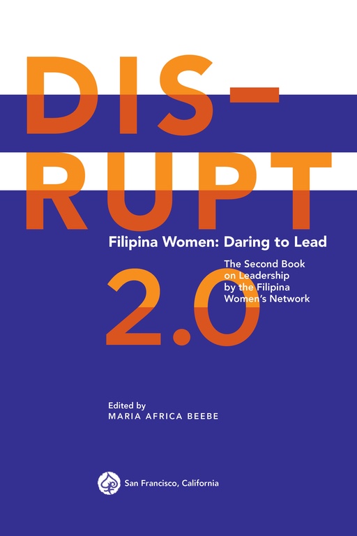 Copy of DISRUPT 2.0. Filipina Women: Daring to Lead