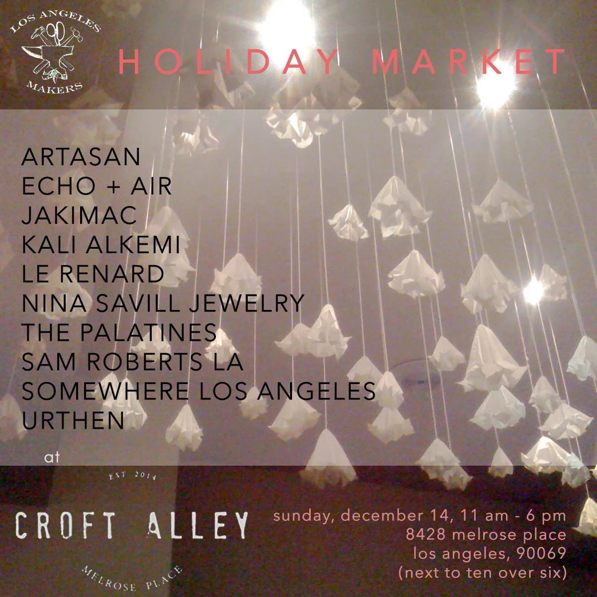 Los Angeles Makers: Holiday Market