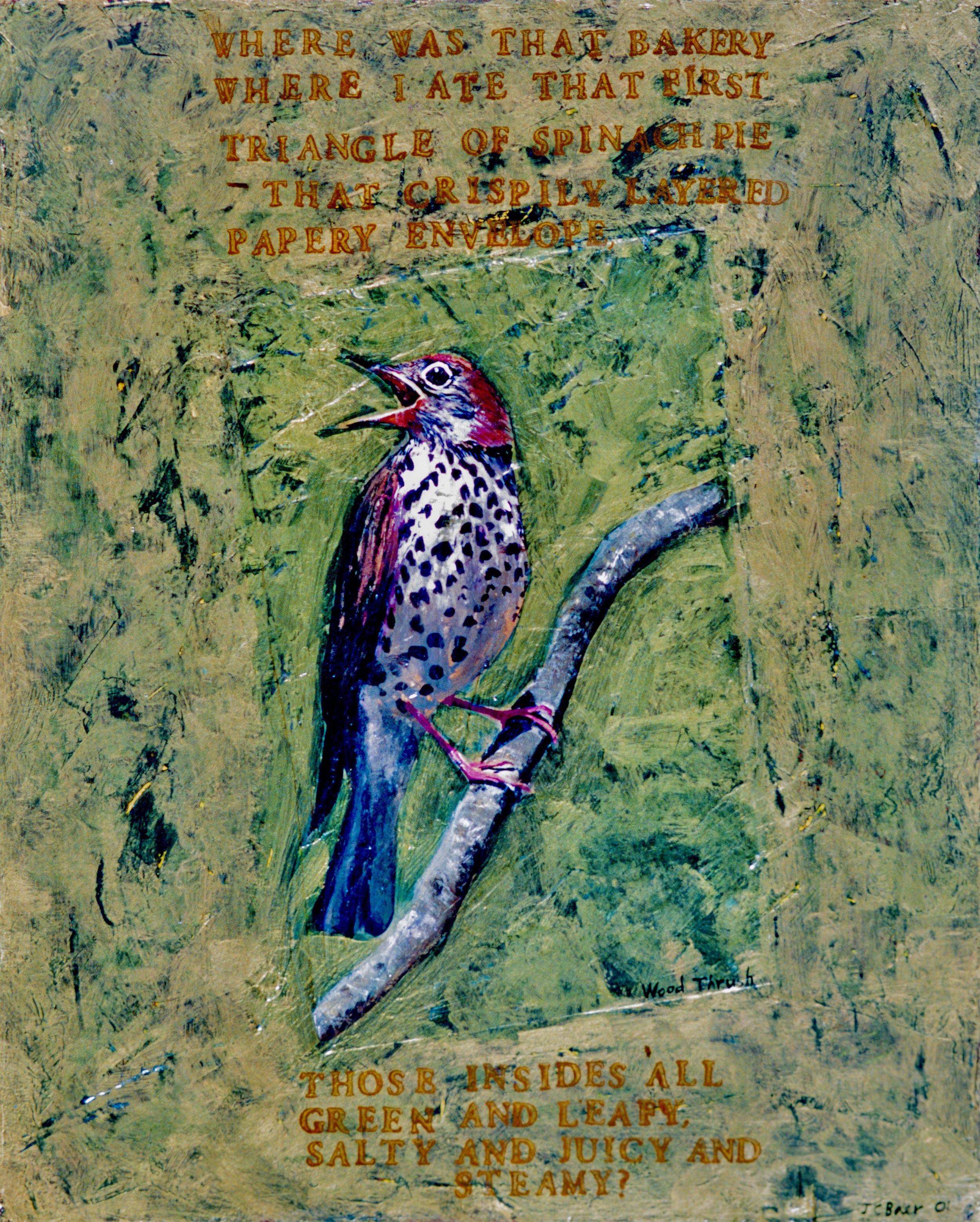 Wood Thrush, 2001, 19 ½ x 15 ¾, gouache and acrylic on wood panel, Sold 