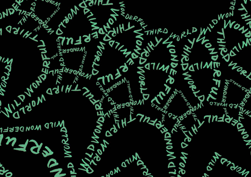 Wild, Wonderful, Third World (detail), Digital print