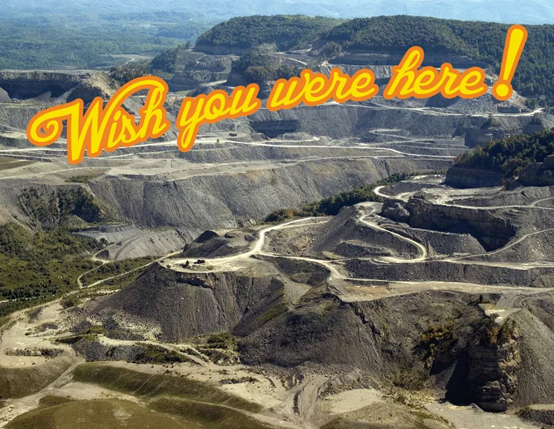 Wish you were here (mountain top removal), postcard